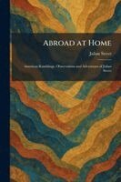 Julian Street - Abroad at Home, Häftad