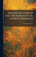 Frederick Maurice - Aide-De-Camp of Lee, Inbunden. Tillgänglighet: Lägg i varukorg