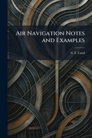 Air Navigation Notes and Examples