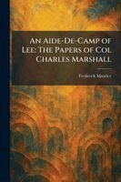 Frederick Maurice - Aide-De-Camp of Lee, Häftad. Tillgänglighet: Lägg i varukorg