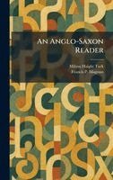 Milton Haight Turk, Francis P Magoun - Anglo-Saxon Reader, Inbunden. Tillgänglighet: Lägg i varukorg