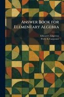 Edward I Edgerton, Perry A Carpenter - Answer Book for Elementary Algebra, Häftad. Tillgänglighet: Lägg i varukorg