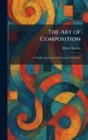 Michel Jacobs - Art of Composition, Inbunden. Tillgänglighet: Lägg i varukorg
