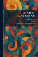 Michel Jacobs - Art of Composition, Häftad. Tillgänglighet: Lägg i varukorg