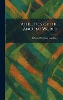 Edward Norman Gardiner - Athletics of the Ancient World, Inbunden. Tillgänglighet: Lägg i varukorg