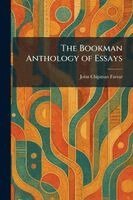 John Chipman Farrar - Bookman Anthology of Essays, Häftad. Tillgänglighet: Lägg i varukorg