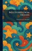 Elizabeth Lodor Merchant - Boys Stories From Dickens, Inbunden. Tillgänglighet: Lägg i varukorg