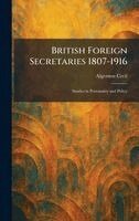Algernon Cecil - British Foreign Secretaries 1807-1916, Inbunden. Tillgänglighet: Lägg i varukorg