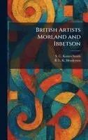 S C Kaines Smith, B L K Henderson - British Artists Morland and Ibbetson, Inbunden. Tillgänglighet: Lägg i varukorg