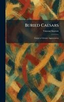 Vincent Starrett - Buried Caesars, Inbunden