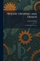 Rogers' Drawing and Design