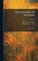 Alfred Joseph Deberle, Philip Patterson Wells - History of Nations, Inbunden
