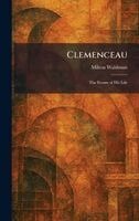 Milton Waldman - Clemenceau, Inbunden. Tillgänglighet: Lägg i varukorg