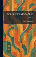 Morley Callaghan - Scribner's Magazine, Inbunden