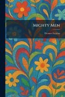 Eleanor Farjeon - Mighty Men, Häftad
