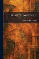 Ernest Hemingway, Häftad