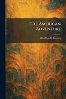 David Saville Muzzey - American Adventure, Häftad