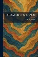 H V Morton - In Search of England, Häftad. Tillgänglighet: Lägg i varukorg