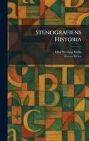 Olof Werling Melin - Stenografiens Historia, Inbunden