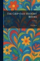 Cecil Kerr - Grip-Fast History Books, Häftad