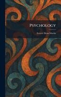 Everett Dean Martin - Psychology, Inbunden