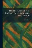 History of the Racing Calendar and Stud-Book