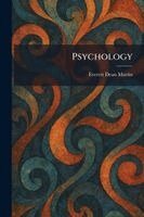 Everett Dean Martin - Psychology, Häftad