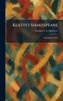 Caroline Frances Eleanor Spurgeon - Keatts's Shakespeare, Inbunden