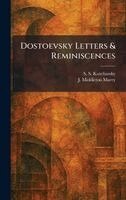 S S Koteliansky, J Middleton Murry - Dostoevsky Letters & Reminiscences, Inbunden
