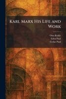 Otto Ruhle, Eden Paul, Cedar Paul - Karl Marx His Life and Work, Häftad