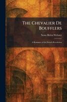 Nesta H Webster - Chevalier De Boufflers, Häftad