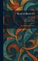 Anna Sewell, Alma B Caldwell, Edwin John Prittie - Black Beauty, Inbunden
