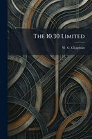 W G Chapman - 10.30 Limited, Häftad. Tillgänglighet: Lägg i varukorg