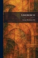 George Buchanan Fife - Lindberch, Häftad