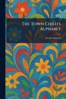 Town Child's Alphabet