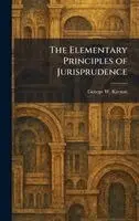 George W Keeton - Elementary Principles of Jurisprudence, Inbunden. Tillgänglighet: Lägg i varukorg