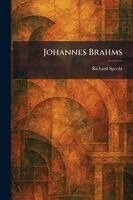 Richard Specht - Johannes Brahms, Häftad. Tillgänglighet: Lägg i varukorg