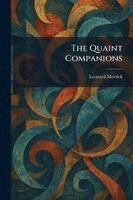 Leonard Merrick - Quaint Companions, Häftad