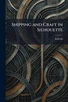 Shipping and Craft in Silhouette