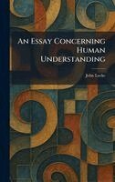 John Locke - Essay Concerning Human Understanding, Inbunden
