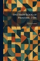 Specimen Book of Printing Type