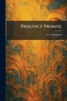 C L Kingsford - Prejudice Promise, Häftad