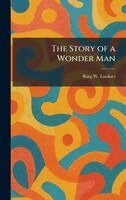 Ring W Lardner - Story of a Wonder Man, Inbunden. Tillgänglighet: Lägg i varukorg