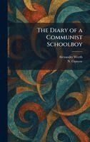 Alexander Werth, N Ognyov - Diary of a Communist Schoolboy, Inbunden