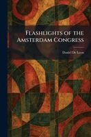 Daniel De Leon - Flashlights of the Amsterdam Congress, Häftad