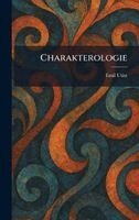 Emil Utitz - Charakterologie, Inbunden