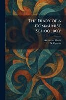 Alexander Werth, N Ognyov - Diary of a Communist Schoolboy, Häftad
