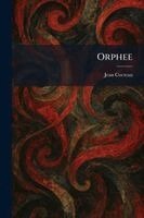 Jean Cocteau - Orphee, Häftad