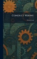 Terrell Croft - Conduct Wiring, Inbunden. Tillgänglighet: Lägg i varukorg
