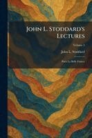 John L Stoddard - John L. Stoddard's Lectures, Häftad